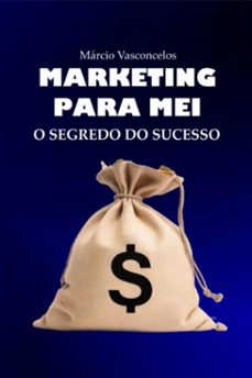 marketing para mei (ebook)-carlos márcio salles de vasconcelos-9786501338255