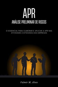 apr análise preliminar de riscos (ebook)-valmir m. alves-9786501575155
