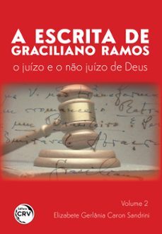 escrita de graciliano ramos: (ebook)-elizabete gerlânia caron sandrini-9786525144955