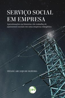 serviço social em empresa (ebook)-viviane arcanjo de oliveira-9786525171555