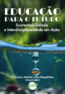 educaço para o futuro (ebook)-francisco altielis lima magalhães-9786525175355