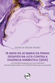 19 anos da lei maria da penha (ebook)-patricia hedler okuno-9786525176055