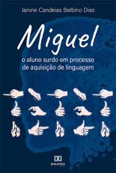 miguel (ebook)-janine candeias balbino dias-9786525240855