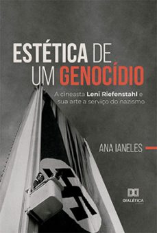 estetica de um genocidio (ebook)-ana ianeles-9786525264455