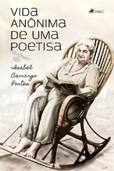 vida anonima de uma poetisa (ebook)-isabel camargo pontes-9786525451855
