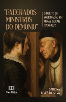 "execrados ministros do demonio" (ebook)-sabrina alves da silva-9786527060055