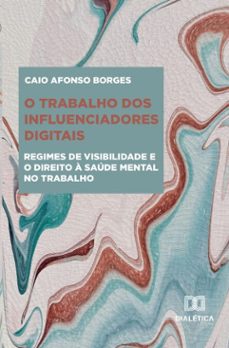 o trabalho dos influenciadores digitais (ebook)-caio afonso borges-9786527078555