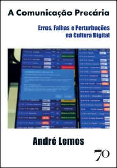 a comunicaço precaria (ebook)-andré lemos-9786554273855
