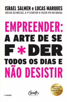 empreender: a arte de se foder todos os dias  e não desistir (ebook)-israel salmen-lucas marques-9786555441055