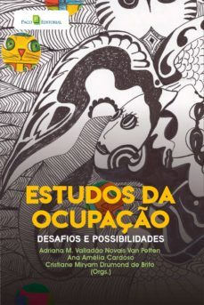 estudos da ocupaço (ebook)-adriana maria valladao novais van petten-ana amelia cardoso-cristiane miryam drumond de brito-9786558406655