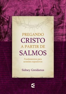 pregando cristo a partir de salmos (ebook)-sidney greidanus-9786559894055
