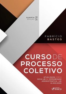 curso de processo coletivo - 4ª ed - 2024 (ebook)-fabrício bastos-9786561201155