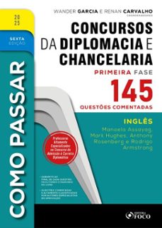como passar em concursos de diplomacia e chancelaria - 6ª ed - 2025 (ebook)-manoela assayag-mark hughes-anthony rosenberg-9786561206655