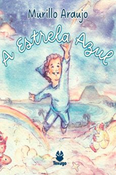 a estrela azul (ebook)-murilo araujo-9786583924155