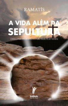 a vida alem da sepultura (ebook)-hercílio maes-9786585431255