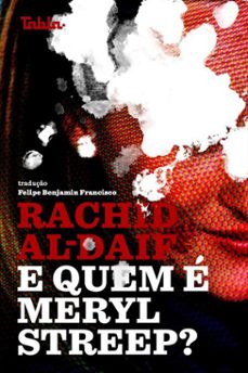 e quem é meryl streep? (ebook)-rachid al-daif-9786586824155