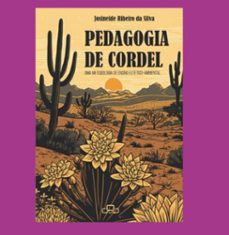 pedagogia de cordel (ebook)-josineide ribeiro da silva-9786587199955
