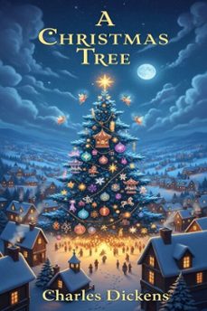 a christmas tree (ebook)-charles dickens-9786726002955