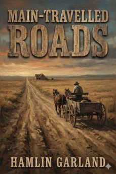 main-travelled roads (ebook)-9786726006755