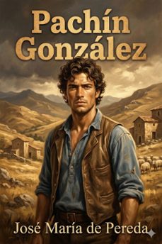 pachin gonzalez (ebook)-josé maría de pereda-9786726566655