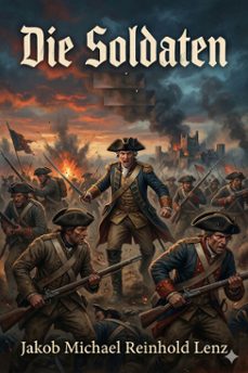 die soldaten (ebook)-jakob michael reinhold lenz-9786726569755