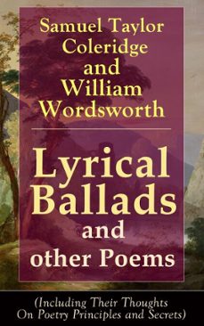 lyrical ballads and other poems by samuel taylor coleridge and william wordsworth (ebook)-9788026836155