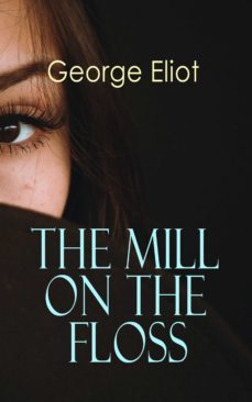 the mill on the floss (ebook)-george eliot-9788027303755