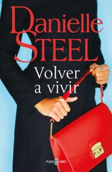 volver a vivir-danielle steel-9788401022555