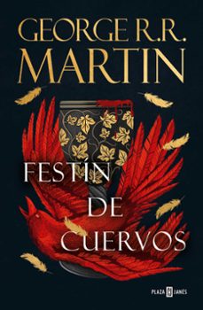 festín de cuervos (canción de hielo y fuego 4)-george r.r. martin-9788401032455