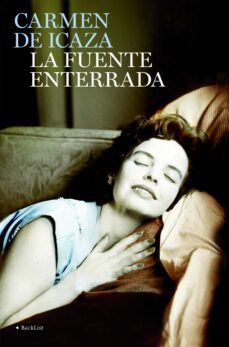 la fuente enterrada-carmen de icaza-9788408085355