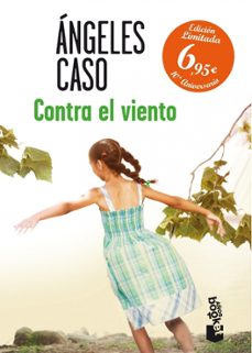 contra el viento-angeles caso-9788408103455
