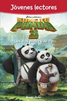 kung fu panda 3. los dos padres de po: jovenes lectores-9788408150855