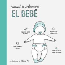 el bebe: manual de instrucciones-9788408177555