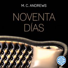 noventa dias (audiolibro)-m. c. andrews-9788408231455