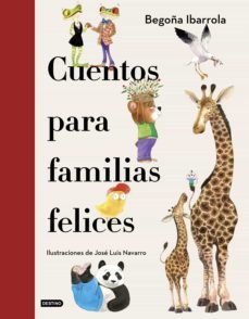 cuentos para familias felices (ebook)-begoña ibarrola-jose luis navarro-9788408243755