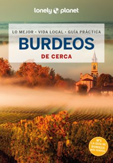 burdeos de cerca 2024 (2ª ed.) (lonely planet)-nicola williams-9788408287155