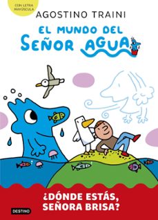 el mundo del señor agua 2. ¿dónde estás, señora brisa? (ebook)-agostino traini-9788408293255