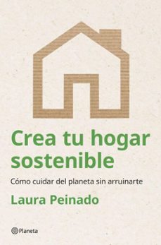 crea tu hogar sostenible (ebook)-laura peinado-9788408296355