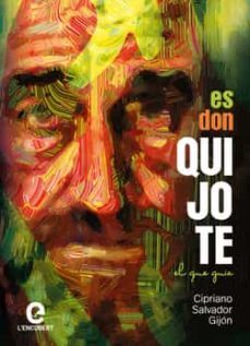 es don quijote el que guia-cipriano salvador gijon-9788409333455
