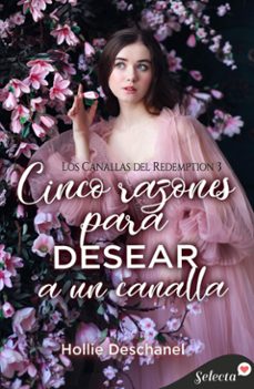 cinco razones para desear a un canalla (los canallas del redemption 3) (ebook)-hollie deschanel-9788410012455