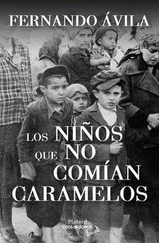 los niños que no comian caramelos-fernando avila-9788410062955