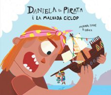 daniela la pirata i la malvada ciclop-susanna isern-9788410074255