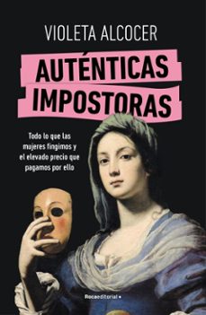 auténticas impostoras-violeta alcocer-9788410096455