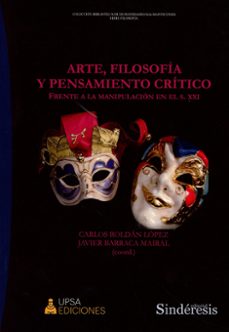 arte, filosofia y pensamiento critico-javier barraca mairal-9788410120655