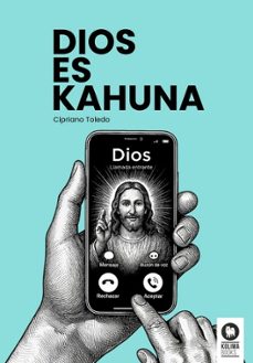 dios es kahuna-cipriano toledo garcia-9788410209855