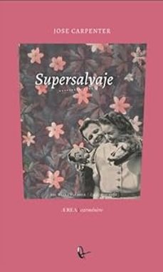 supersalvaje-jose carpenter-9788410248755