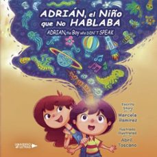 adrian, el niño que no hablaba (ebook)-marcela ramírez-9788410277755