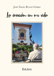 (i.b.d.) la oracion de mi vida-jose angel ruano gomez-9788410297555