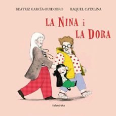 la nina i la dora-beatriz garcia huidobro-9788410387355