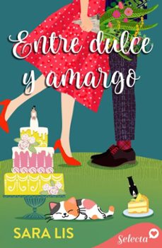 entre dulce y amargo (ebook)-sara lis-9788410441255